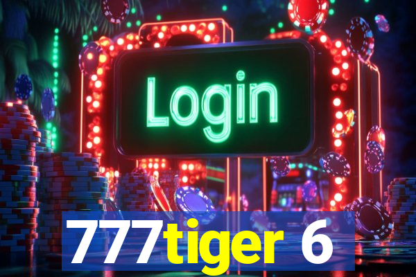 777tiger 6